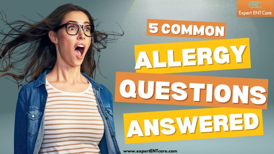 5 Common Allergy Questions Answered!