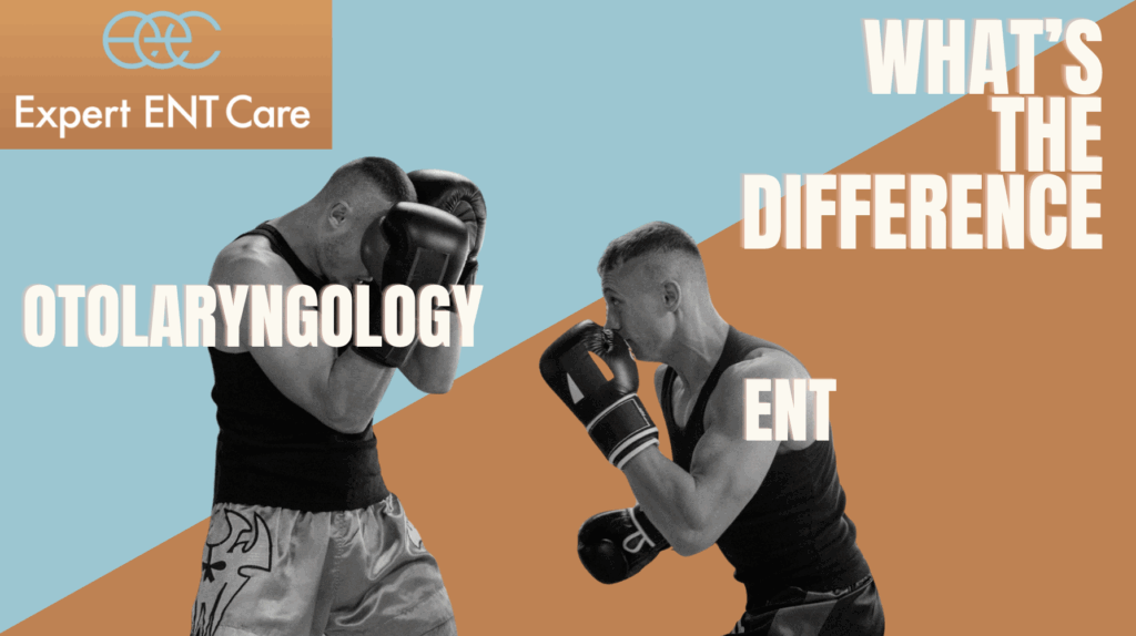 Otolaryngologist or ENT…What’s the Difference?